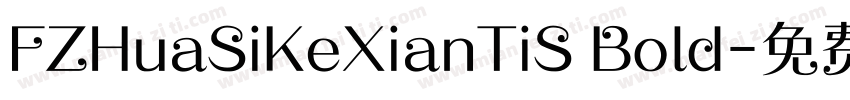 FZHuaSiKeXianTiS Bold字体转换